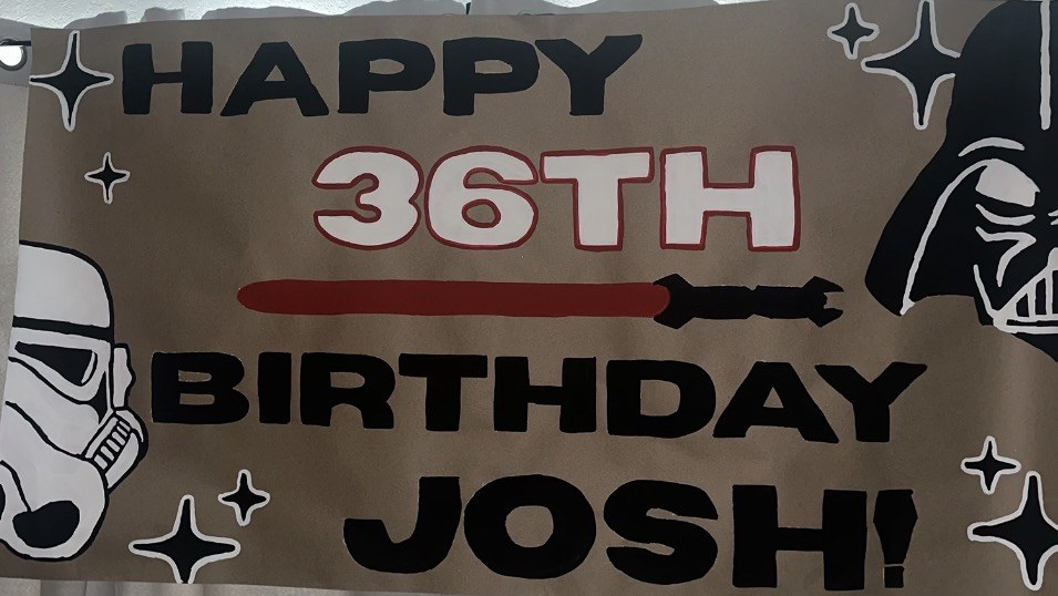 Hand-painted Star Wars 36th birthday banner for Josh by Lori